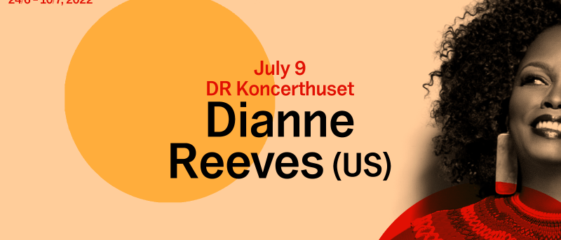 Dianne Reeves: Amerikansk vokaldronning slutter sig til de internationale hovednavne på Copenhagen Jazz Festival