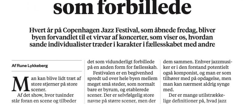 Rune Lykkeberg: Jazzfestivalen er det smukkeste forbillede for, hvordan vi skal være sammen